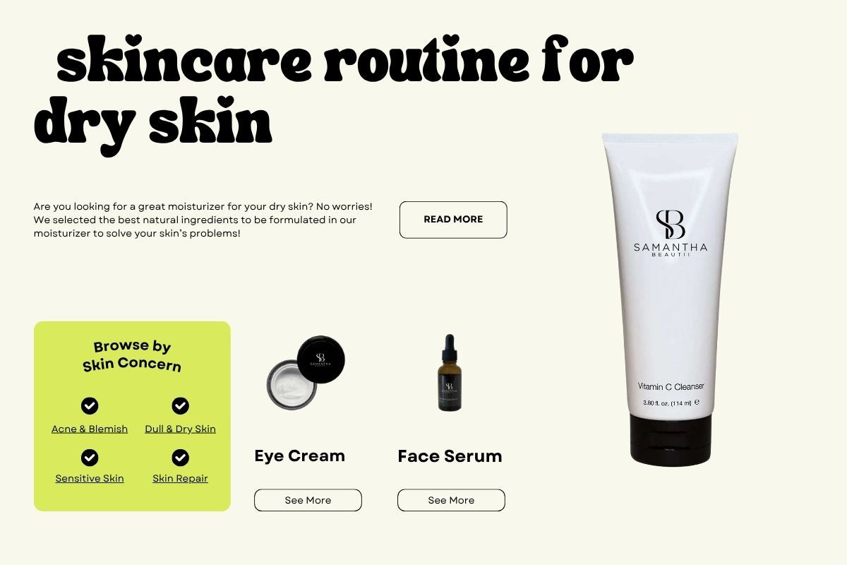 Skincare Routine for Dry Skin