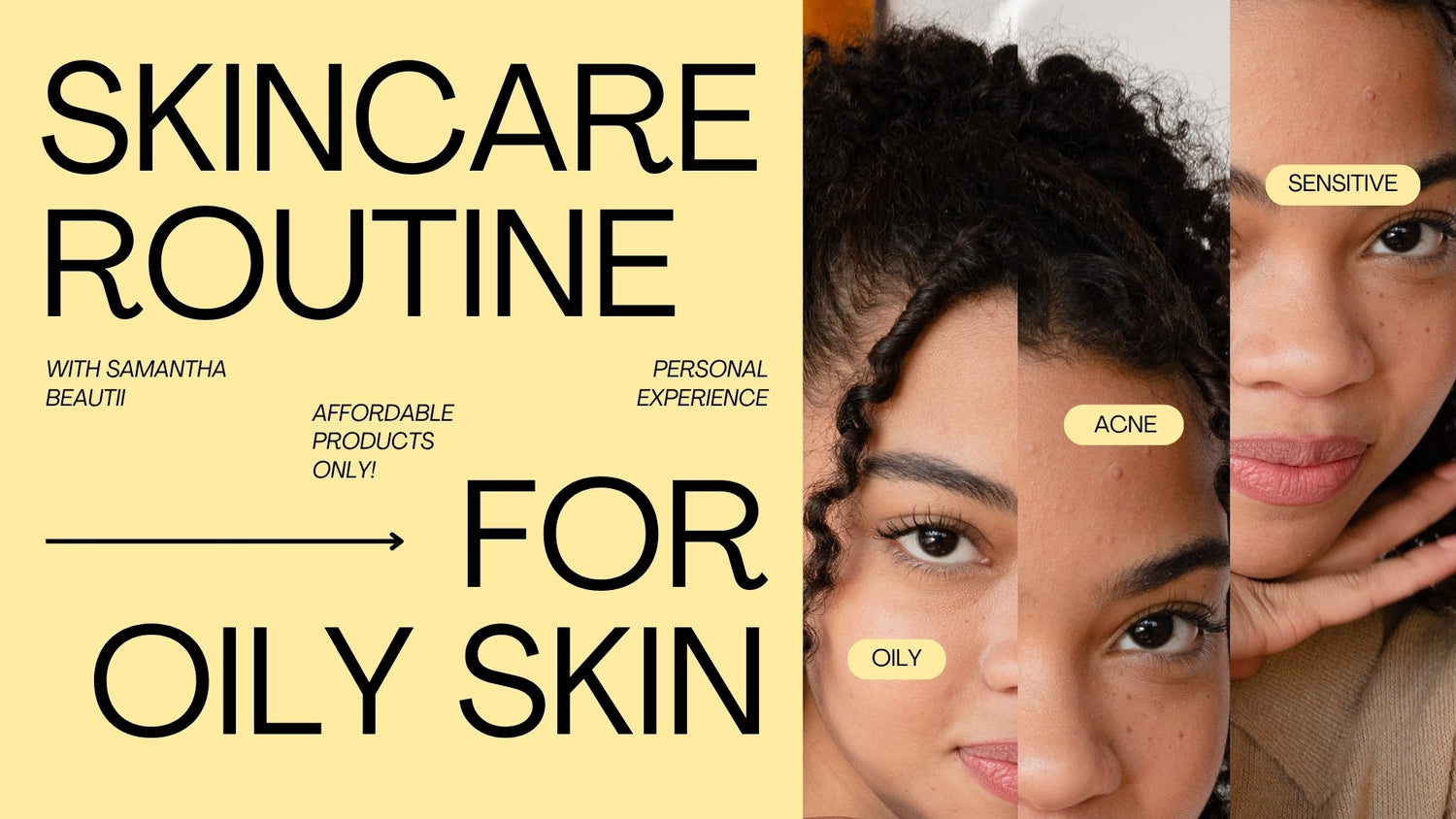 Skincare Routine for Oily Skin